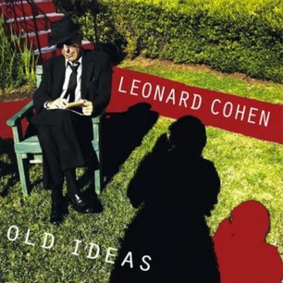 Leonard Cohen, 'Old Ideas'