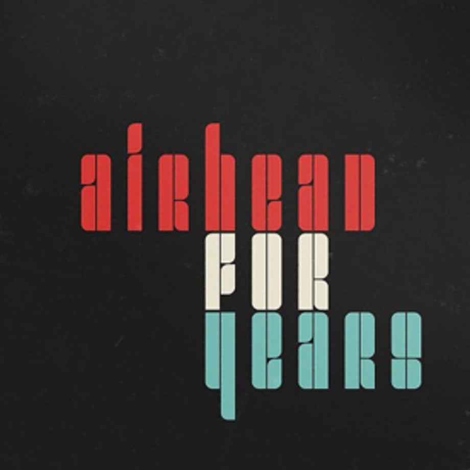 Airhead, 'For Years' (6/10)