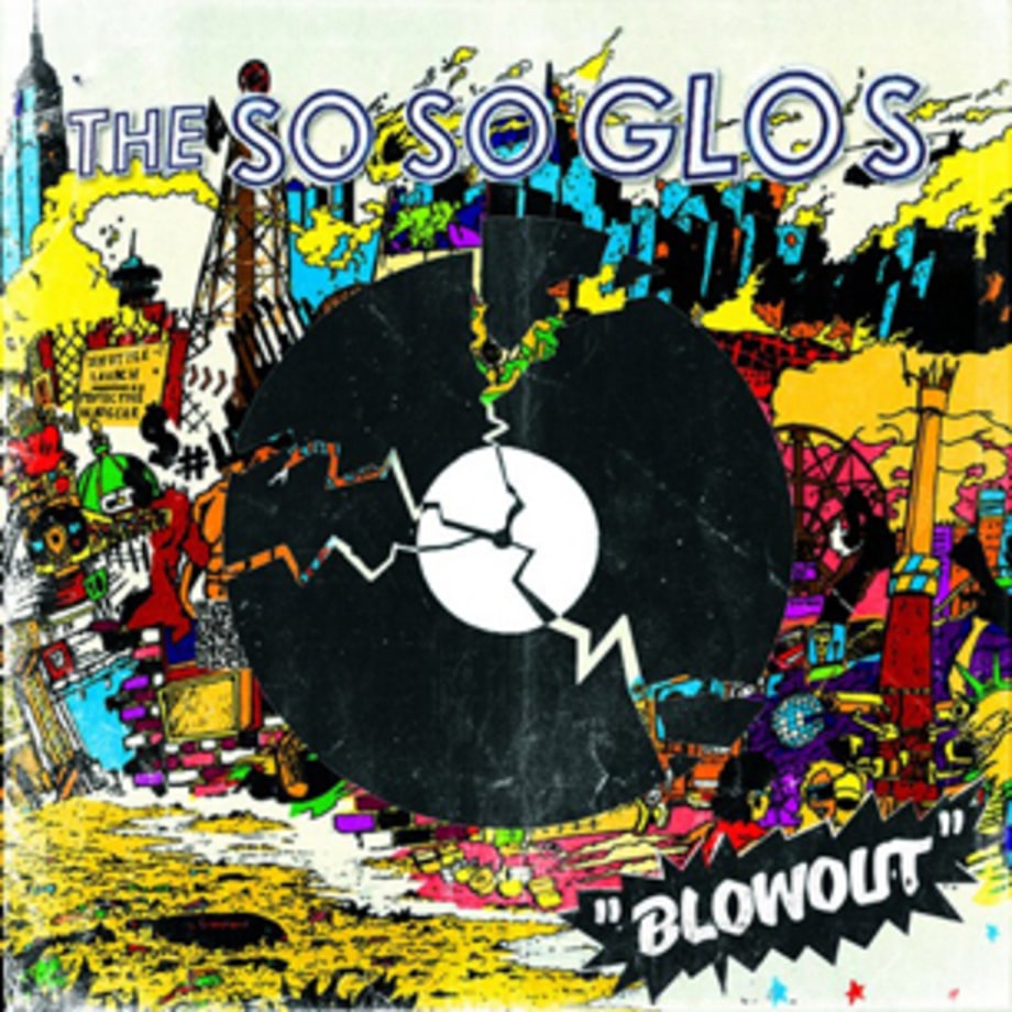 So So Glos, 'Blowout'