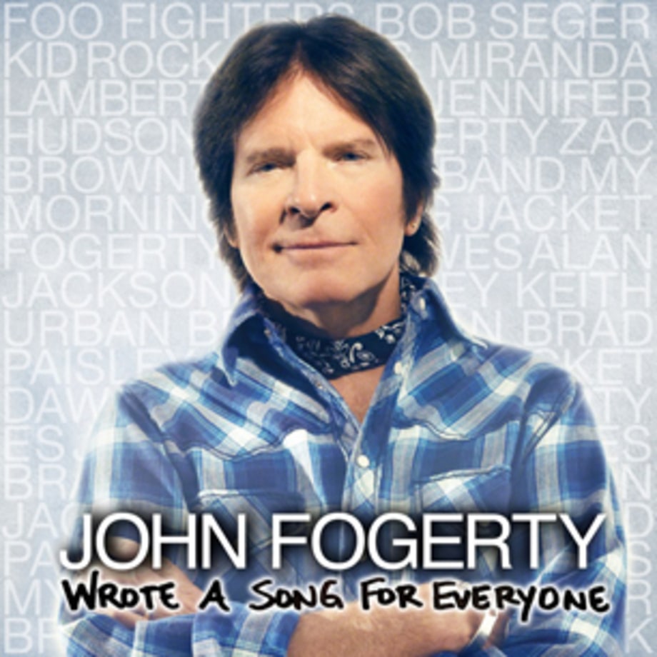 John Fogerty, 'Wrote a Song for Everyone'