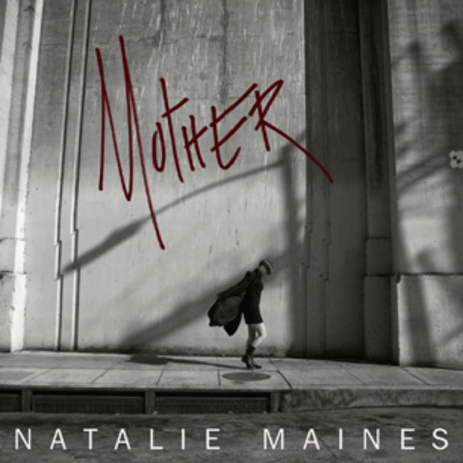Natalie Maines, 'Mother'
