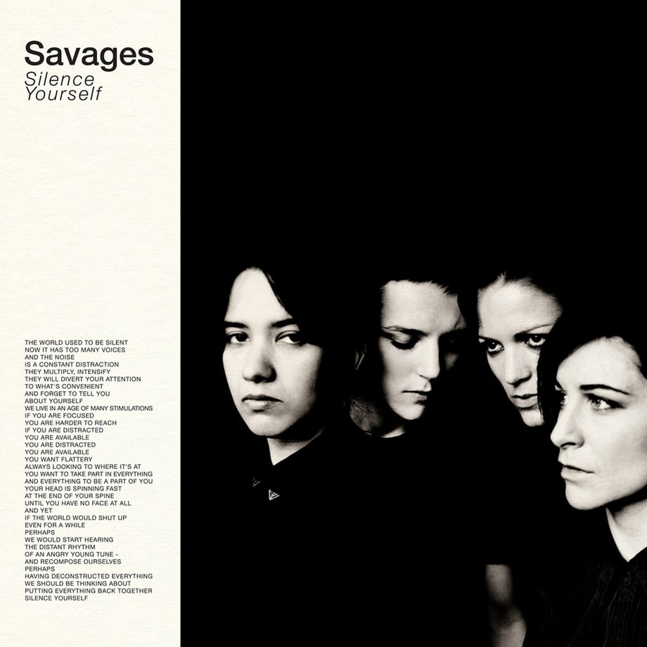 Savages, 'Silence Yourself'