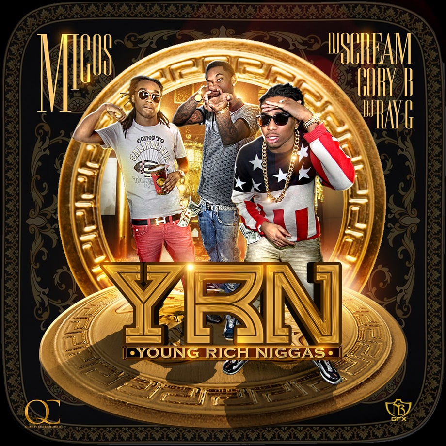 Migos, 'Young Rich Niggas'