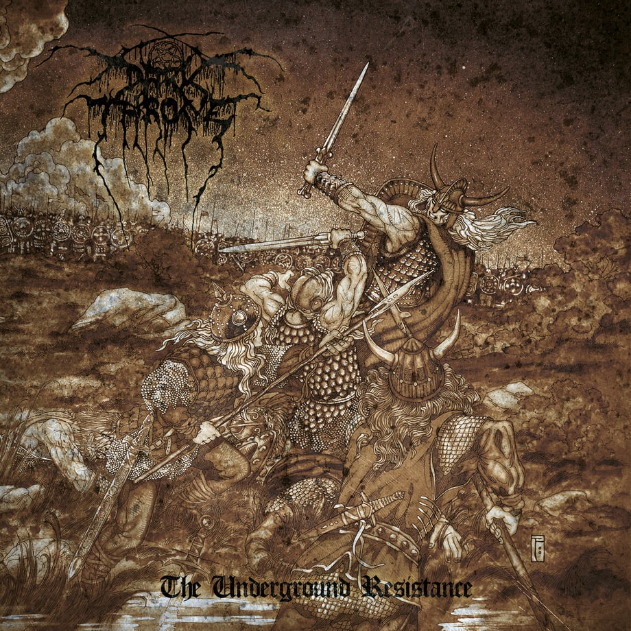 Darkthrone, 'The Underground Resistance'