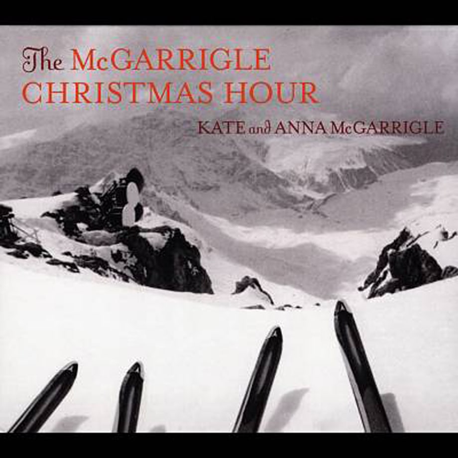 Kate and Anna McGarrigle, 'The McGarrigle Christmas Hour'
