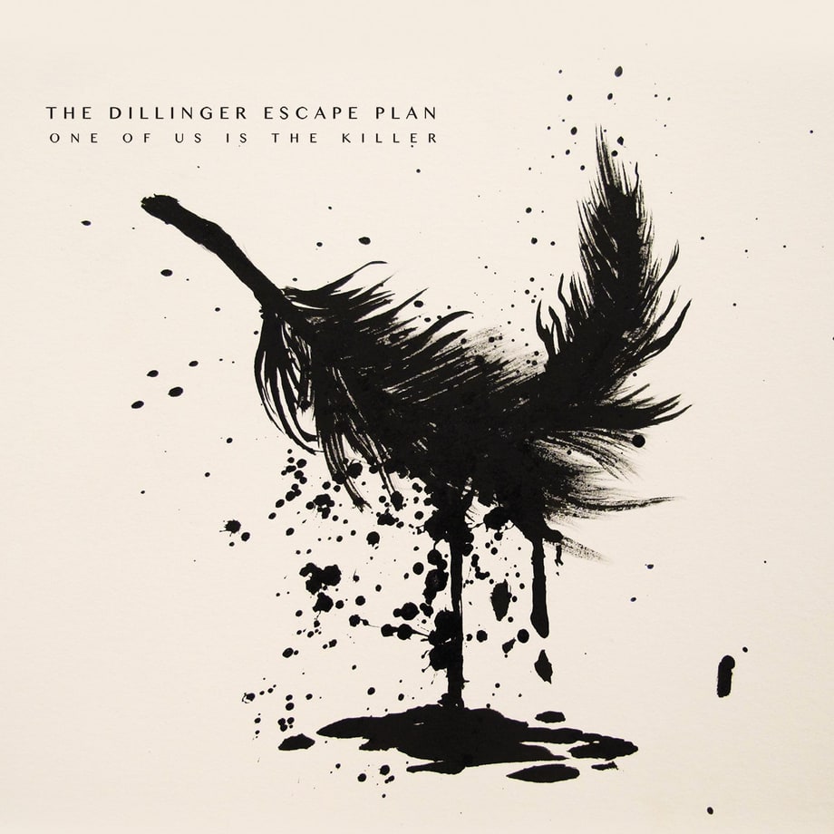 Dillinger Escape Plan, 'One of Us Is the Killer'
