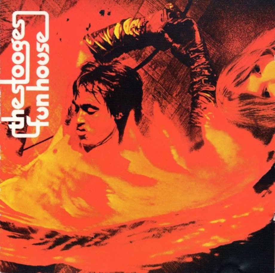 The Stooges, 'Fun House' (1970)
