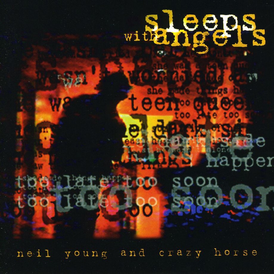 Neil Young and Crazy Horse, 'Sleeps With Angels'
