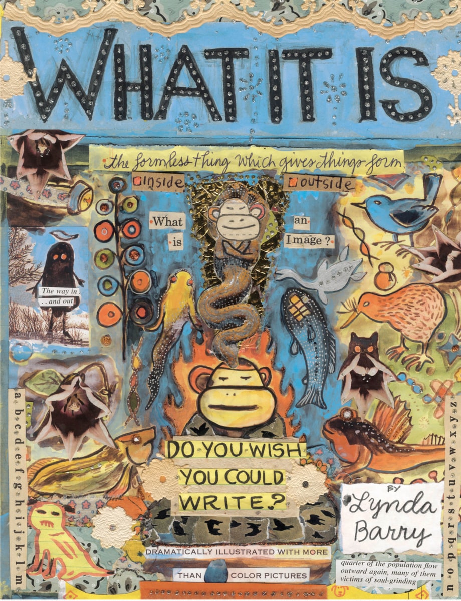 'What It Is,' Lynda Barry