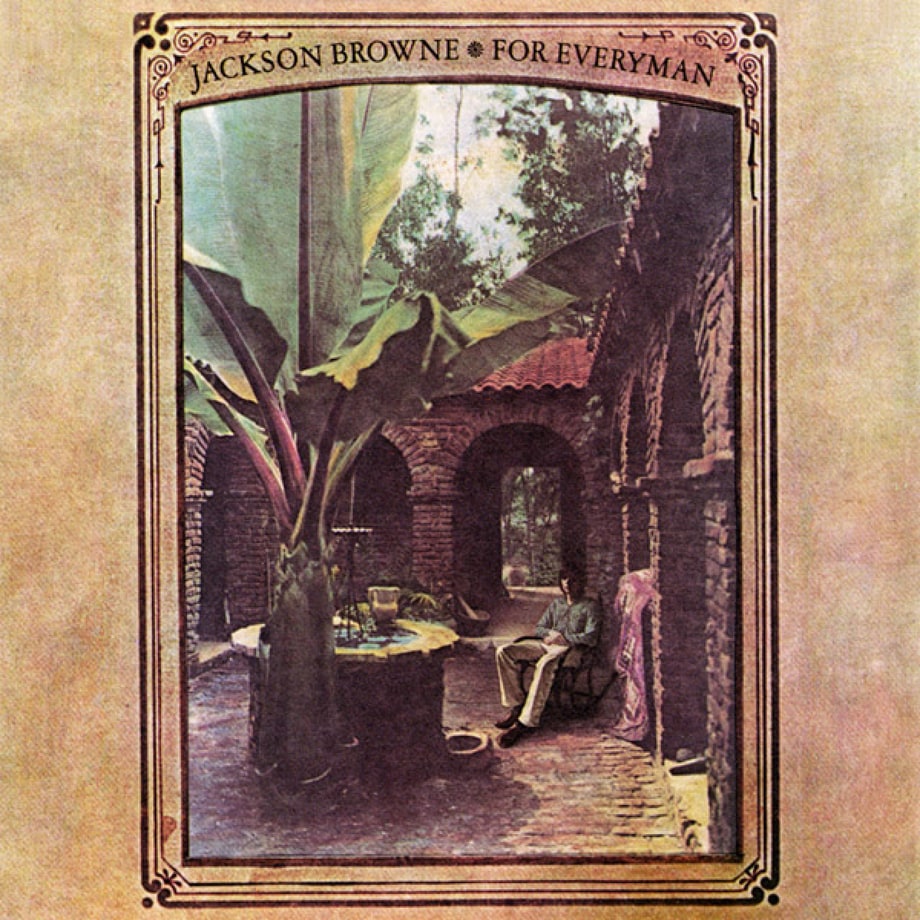 Jackson Browne, 'For Everyman' (1973)