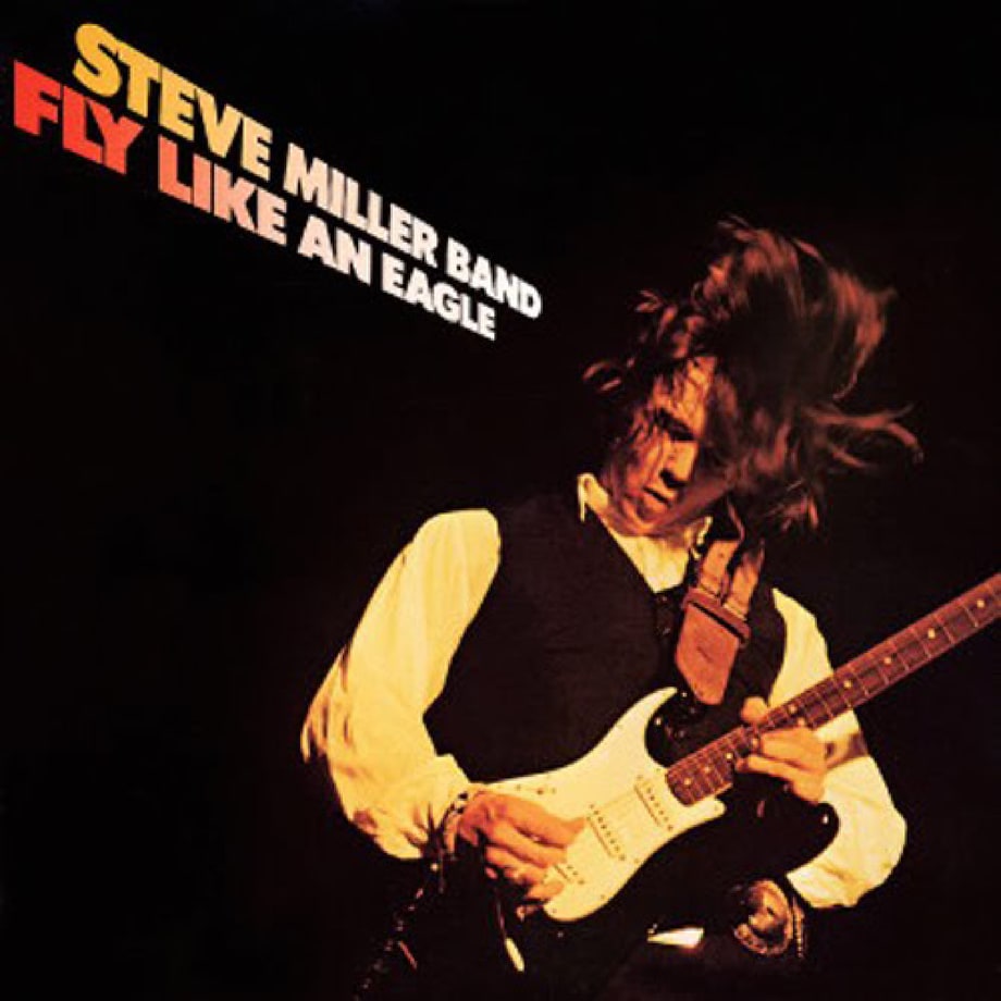 Steve Miller Band, 'Fly Like an Eagle' (1976)