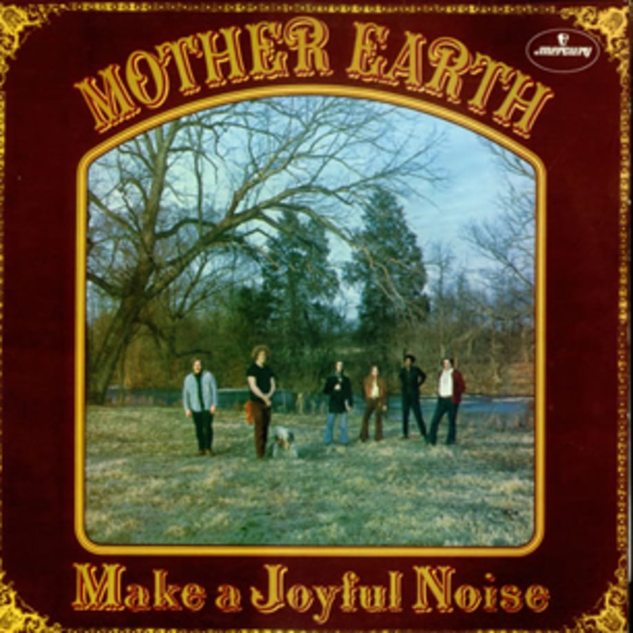 Mother Earth, 'Make a Joyful Noise'
