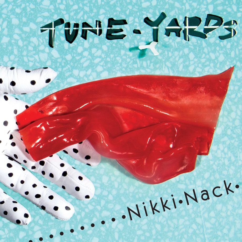 Tune-Yards, 'Nikki Nack'
