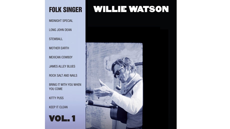 Willie Watson, 'Folk Singer Vol. 1'