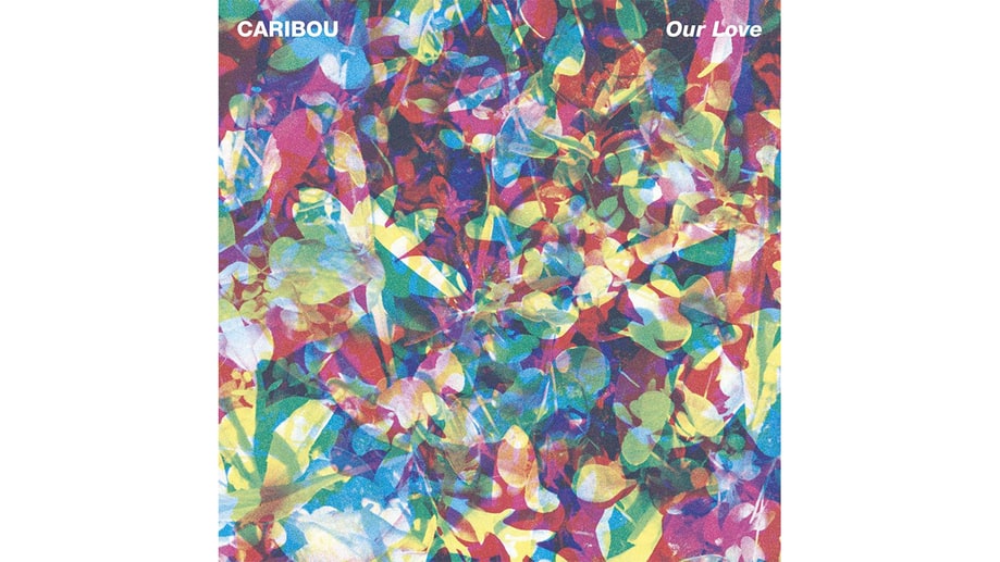 Caribou, 'Our Love'