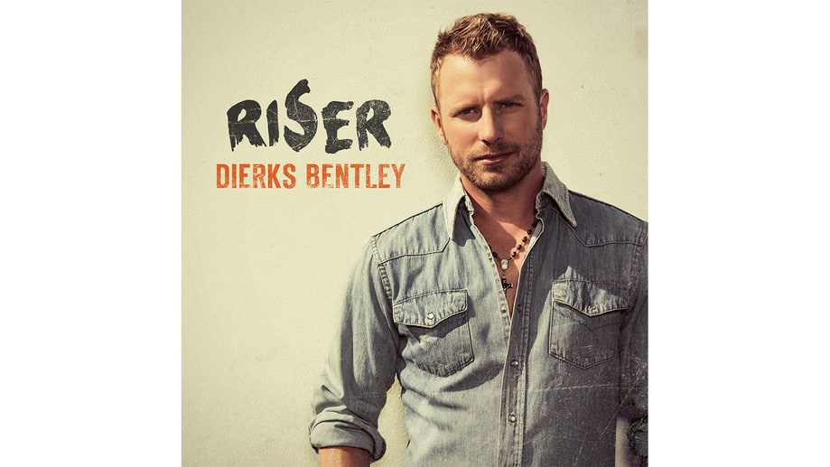 Dierks Bentley, 'Riser'