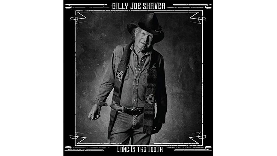 Billy Joe Shaver, 'Long in the Tooth'