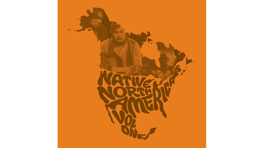 Various Artists, 'Native North America Vol. 1: Aboriginal Folk, Rock and Country 1966-1985'