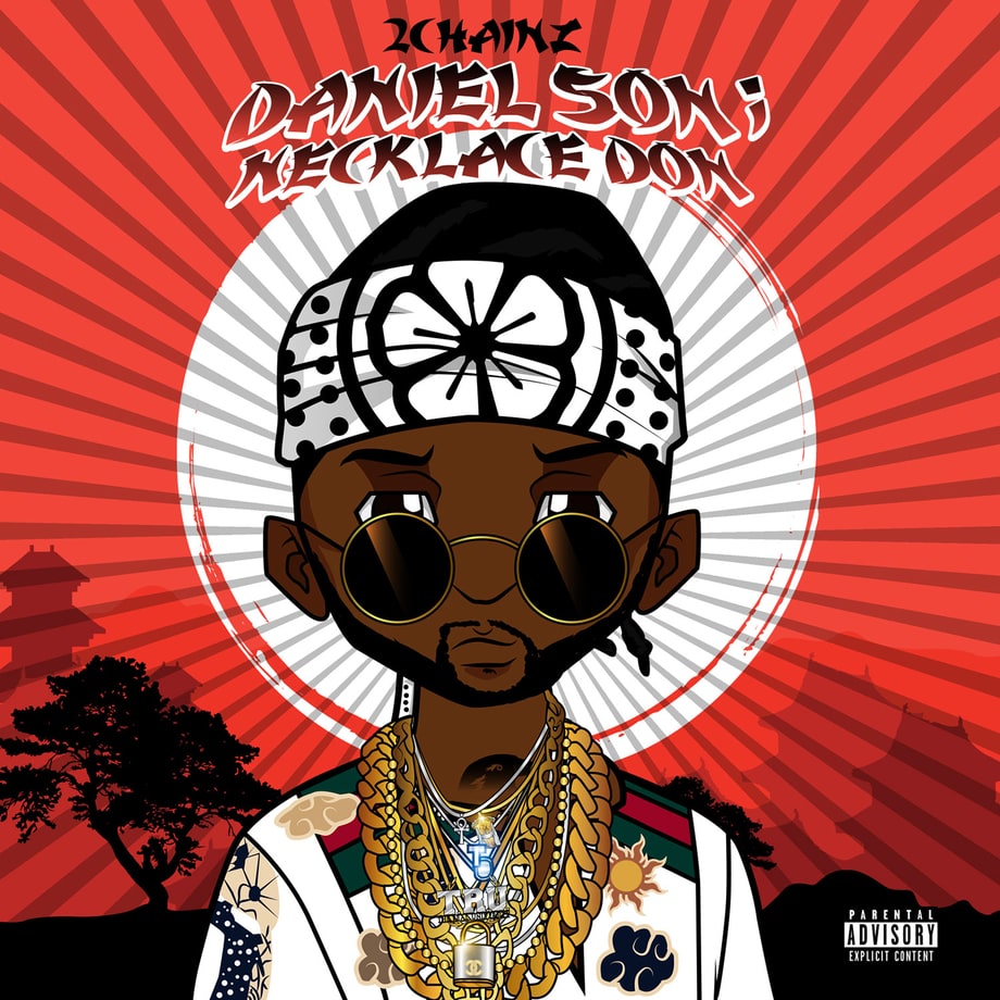2 Chainz, 'Daniel Son; Necklace Don'