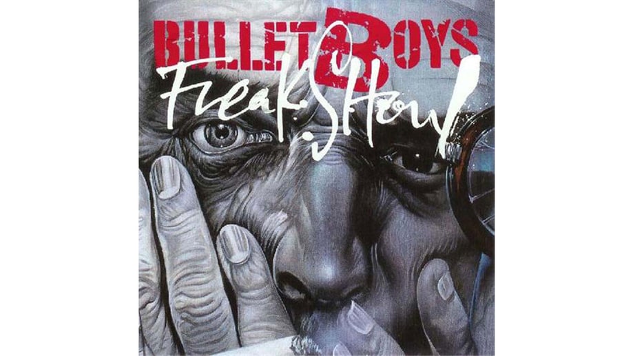 BulletBoys, 'Freakshow' (1991)