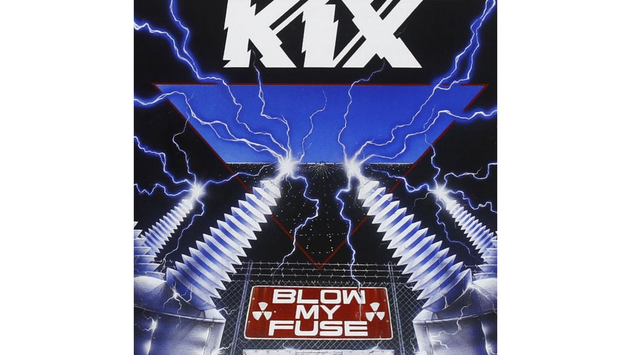 Kix, 'Blow My Fuse' (1988)