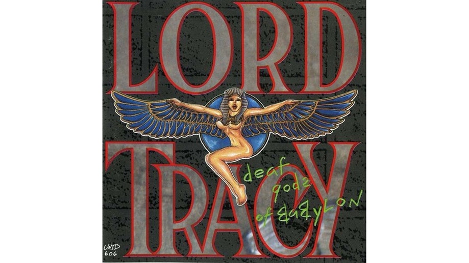 Lord Tracy, 'Deaf Gods Of Babylon' (1989)