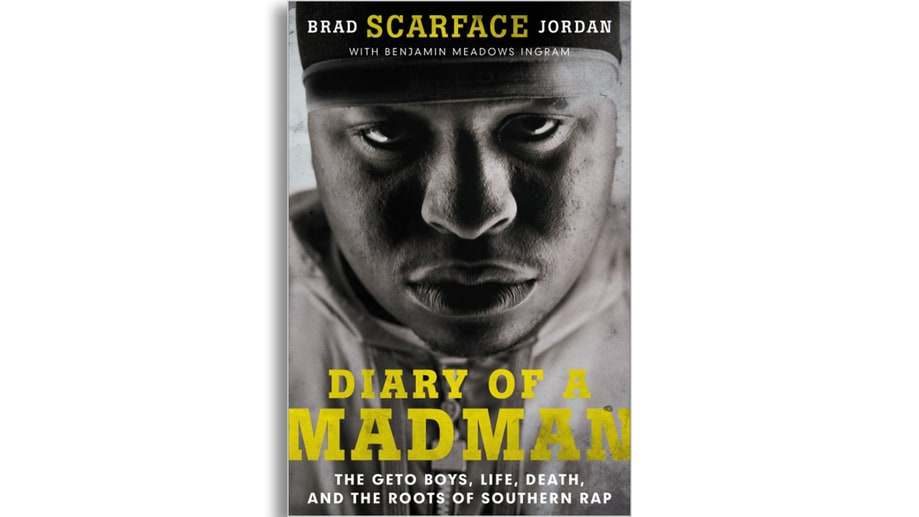 'Diary of a Madman: The Geto Boys, Life, Death, and the Roots of Southern Rap' by Brad
