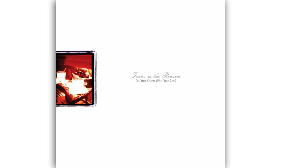 Texas Is the Reason, 'Do You Know Who You Are?' (1996)