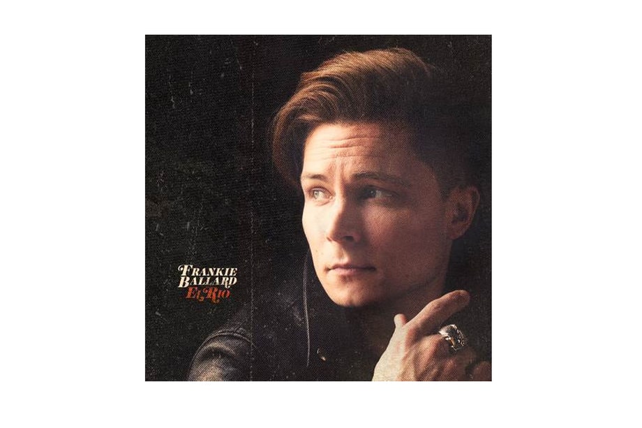 Frankie Ballard, 'El Rio'