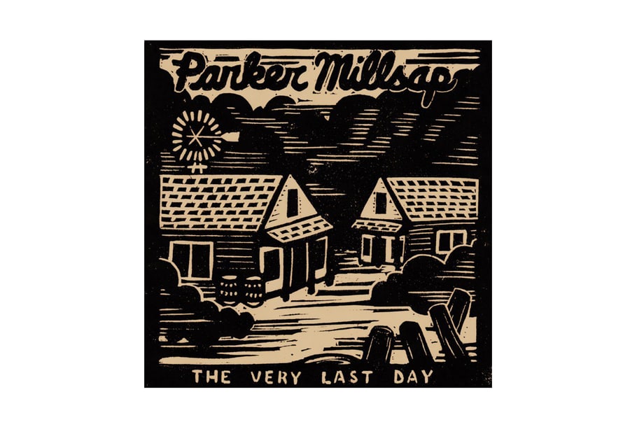 Parker Millsap, 'The Very Last Day'