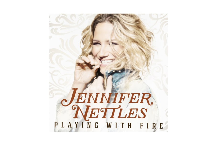 Jennifer Nettles, 'Playing With Fire'