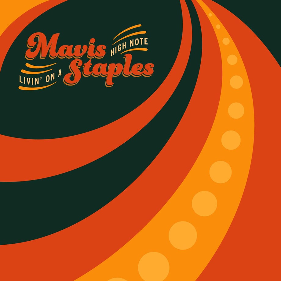 Mavis Staples, 'Livin' on a High Note'