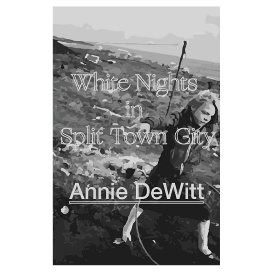 White Nights in Split Town City, Annie DeWitt (Tyrant)