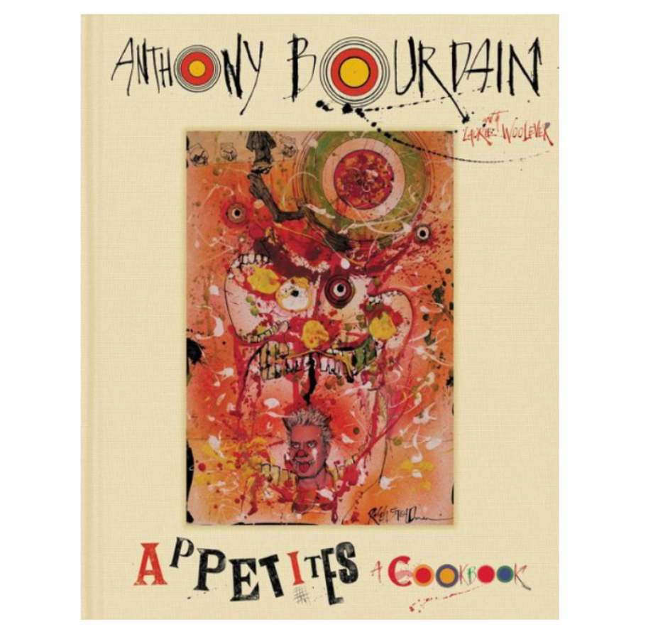 Appetites: A Cookbook, Anthony Bourdain (Harper Collins)