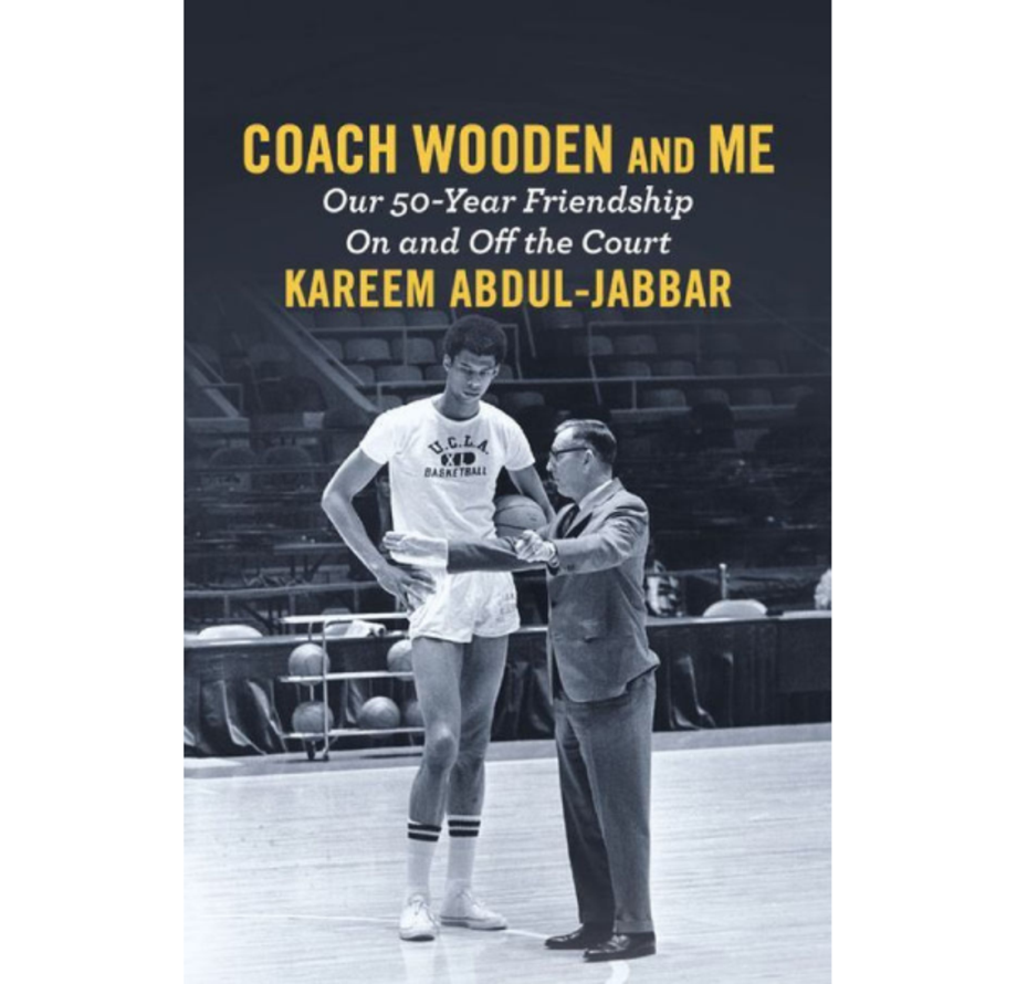 Coach Wooden and Me: Our 50-Year Friendship on and Off the Court, Kareem Abdul-Jabbar (Grand Central)