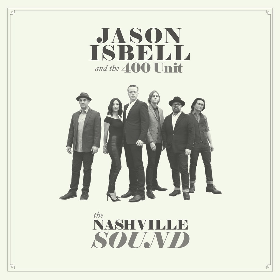 Jason Isbell and the 400 Unit, 'The Nashville Sound'