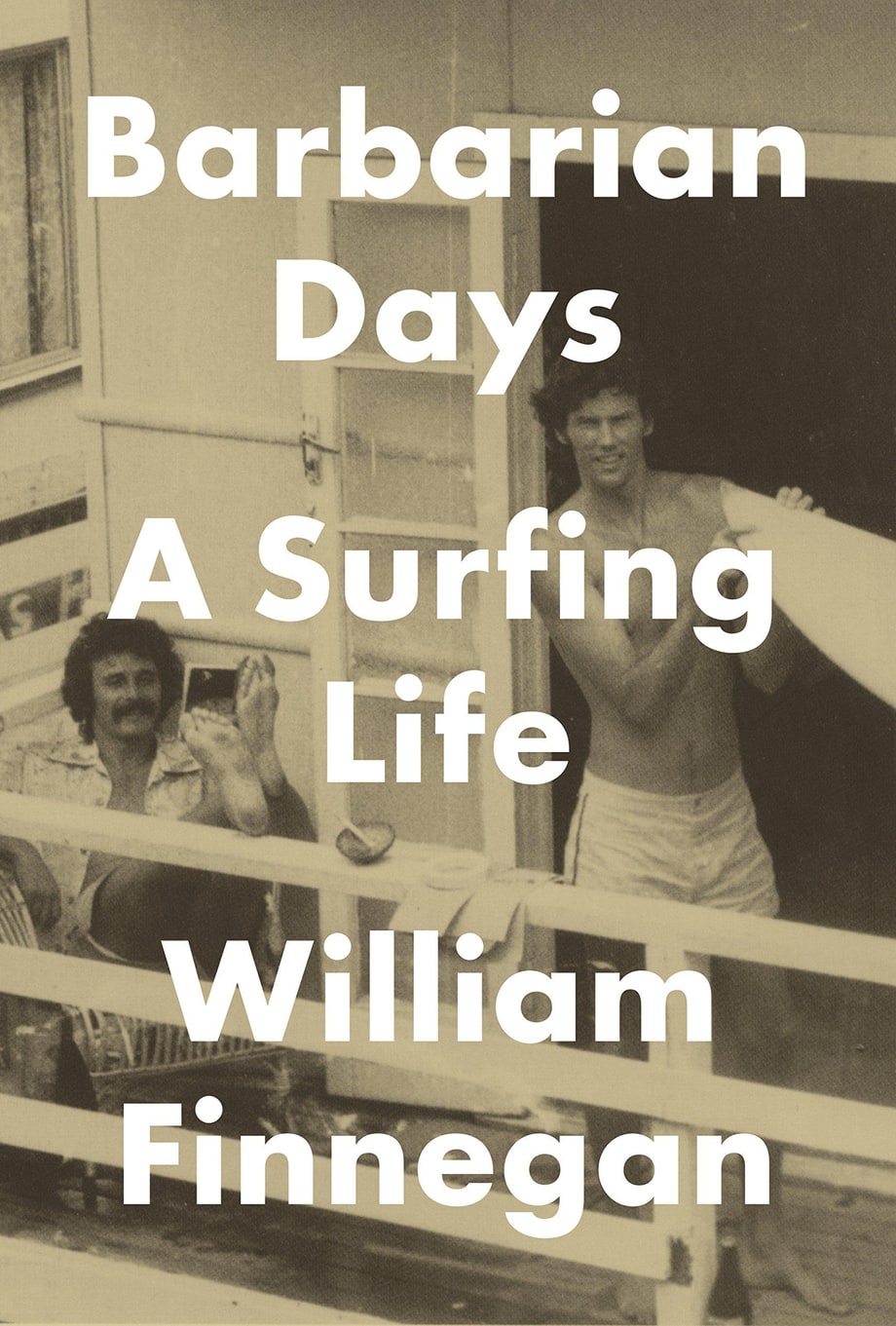 For the Guy Who Wants to Ride the Waves: Barbarian Days: A Surfing Life by William Finnegan