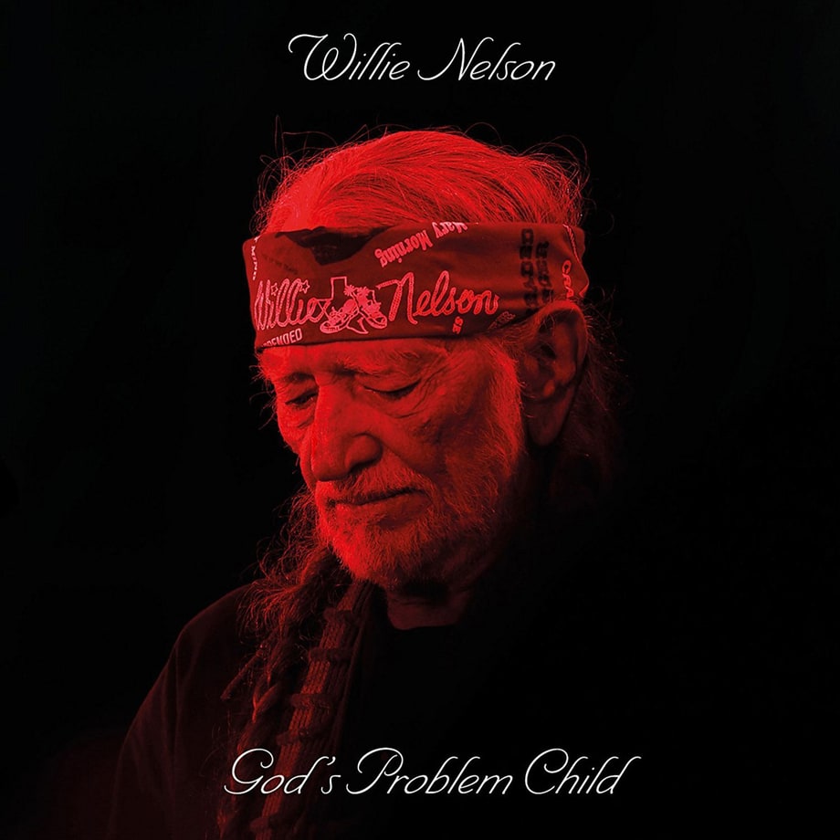 Willie Nelson, 'God's Problem Child'