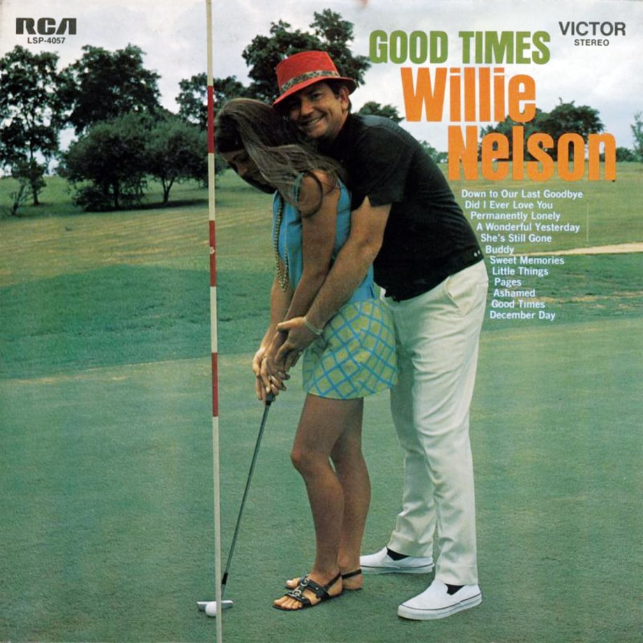 Willie Nelson, 'Good Times'