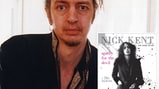 Nick Kent: 'Apathy for the Devil: A 70s Memoir' (2010)