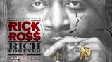 Rick Ross, 'Rich Forever'