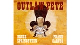Bruce Springsteen's 'Outlaw Pete' Reborn as a Children's Book