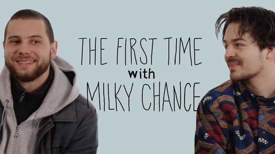 The First Time: Milky Chance