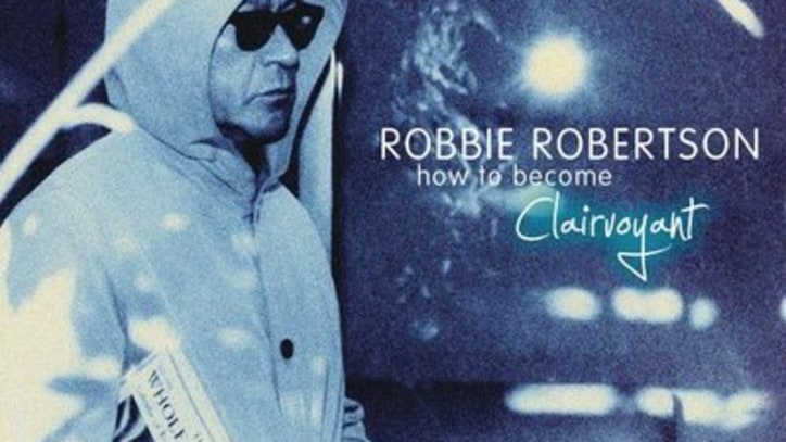 Listen to Robbie Robertson's New LP 'How to Become Clairvoyant'