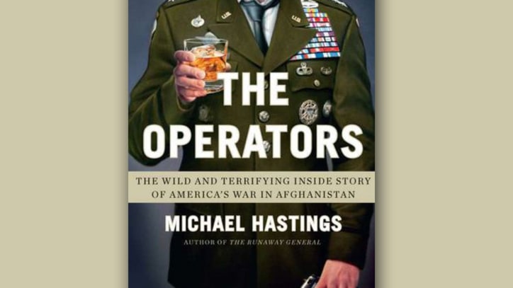 Exclusive Excerpt: The Operators by Michael Hastings