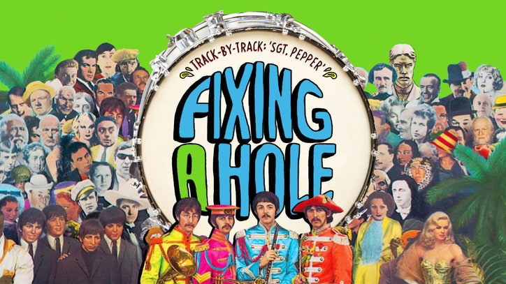 Beatles' 'Sgt. Pepper' at 50: When Jesus Dropped by During 'Fixing a Hole' Sessions