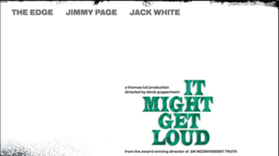 10. 'It Might Get Loud'