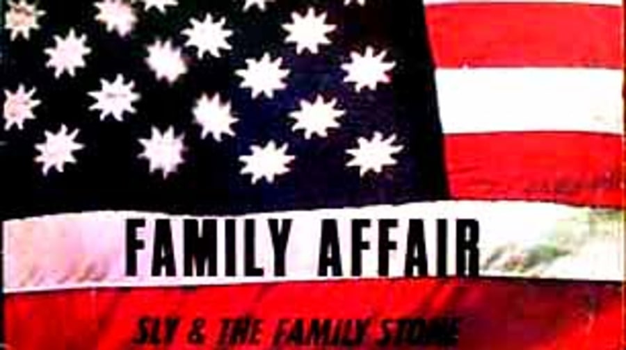 Sly and the Family Stone, 'Family Affair'
