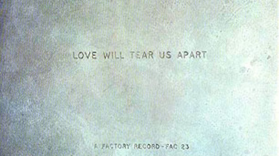 Joy Division, 'Love Will Tear Us Apart'