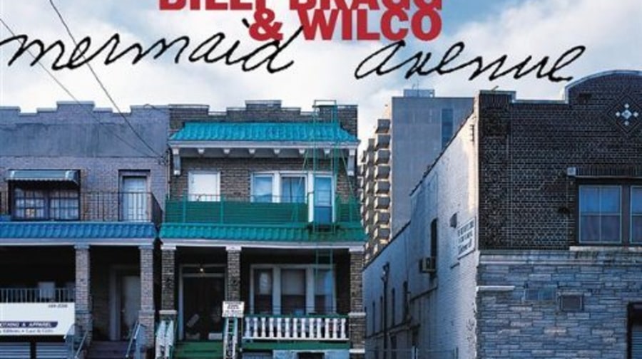 Billy Bragg and Wilco, 'Mermaid Avenue'